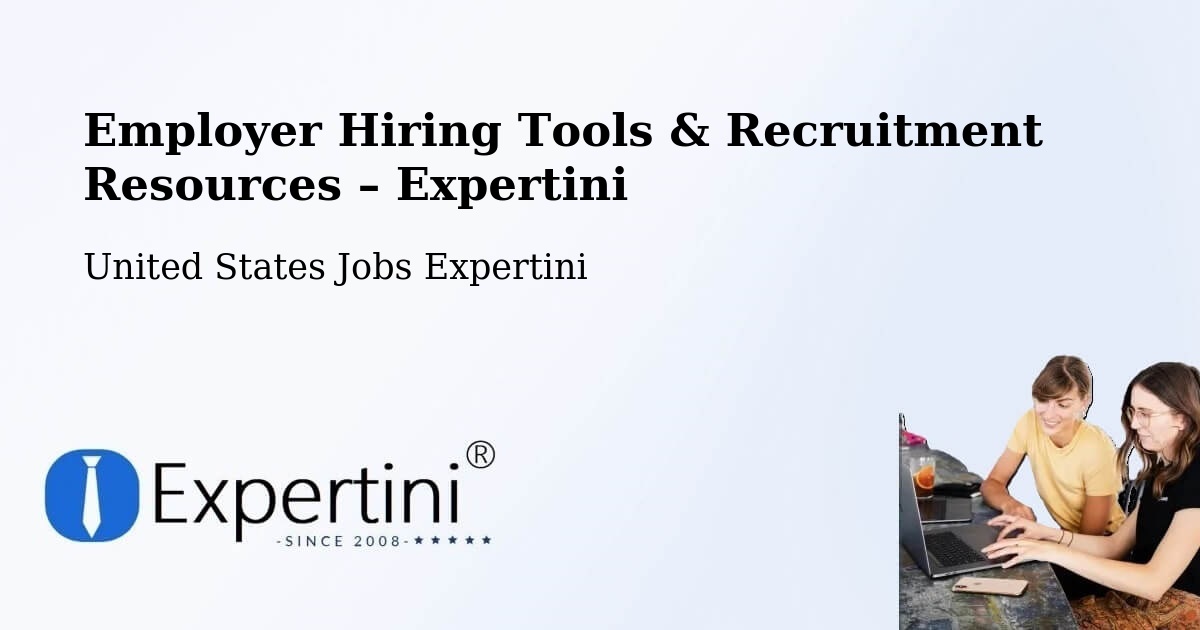 Employer Hiring Tools & Recruitment Resources – Asotin - Asotin, United States Jobs Expertini